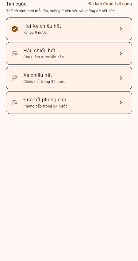 Bảng chọn bài tàn cuộc: Hai Xe chiếu hết, Hậu chiếu hết, Xe chiếu hết, Đưa tốt phong cấp